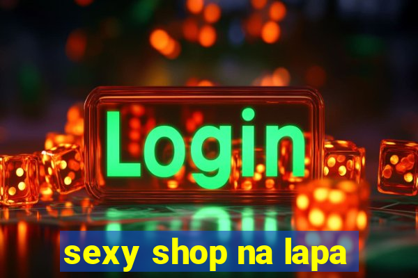 sexy shop na lapa